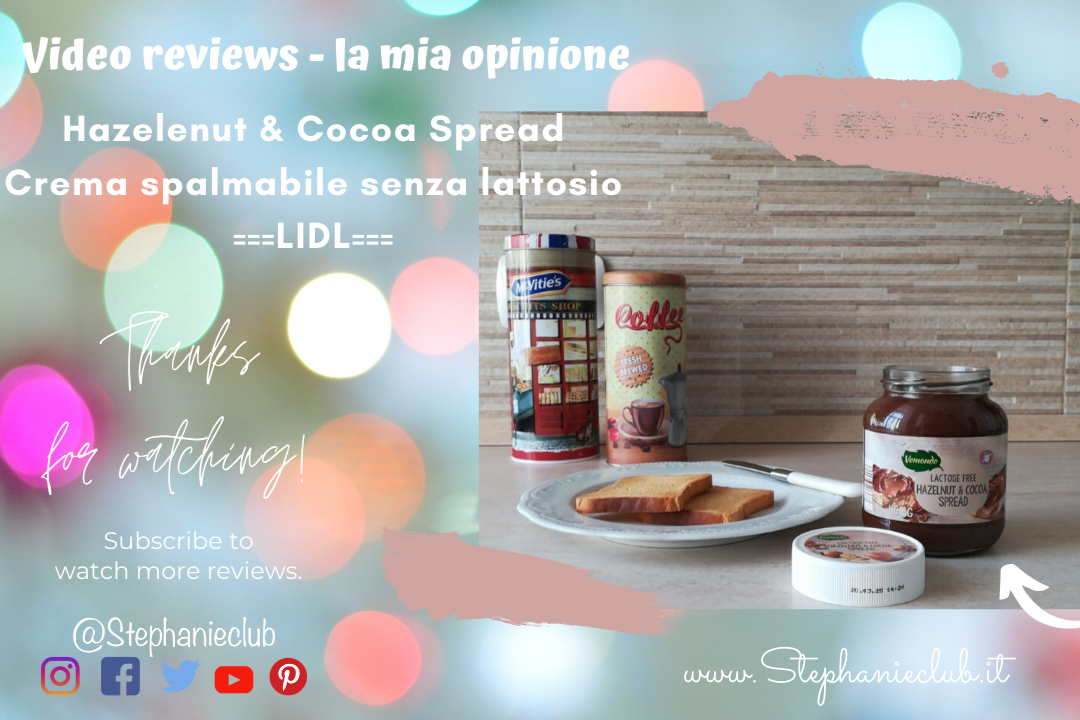 Recensione Hazelenut & Cocoa Spread – Crema spalmabile senza lattosio – LIDL